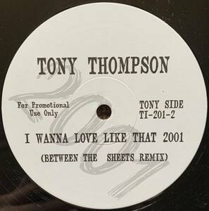 【国内企画盤 Remix】Tony Thompson / I Wanna Love Like That 2001 (Between The Sheets Remix)、Bill Withers / Just The Two Of Us 2001