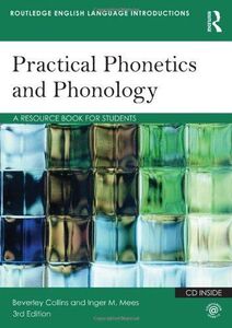 [A11700664]Practical Phonetics and Phonology: A Resource Book for Students