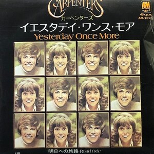 Carpenters - Yesterday Once More / Road Ode（７インチ）