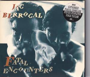 Jac Berrocal / Fatal Encounters / CD / Les Disques Du Soleil Et De L