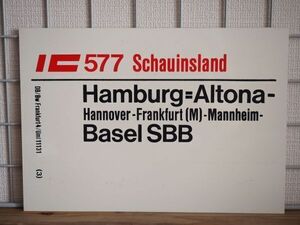 DB ドイツ国鉄 サボ IC インターシティ 577 Schauinsland号 /イタリアエクスプレス Hamburg Basel Frankfurt