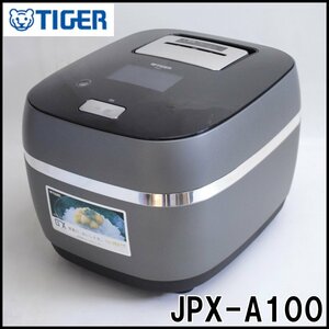 タイガー 炊飯器 JPX-A100 プレミアムブラック 5.5合炊き 土鍋圧力IH+可変W圧力IH プレミアム本土鍋 大土かまど 炊飯ジャー TIGER