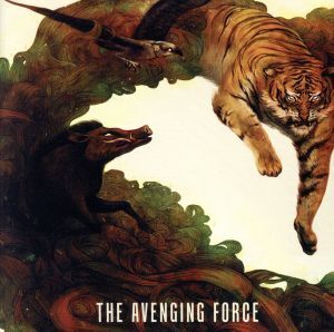 【輸入盤】The Avenging Force/AvengingForce