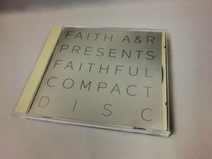 ★FAITH A&R PRESENTS FAITHFUL COMPACT DISC★XX-ish PSYCHODELICIOUS エレファントカシマシ★非売品・希少品・レア★