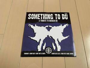 ★V.A.『Something To Du A Tribute To Husker Du』7ep★husker du/pop punk/snuffy smile/Dillinger four