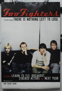 フー・ファイターズ FOO FIGHTERS - THERE IS NOTHING LEFT TO LOSE /ポスター!!