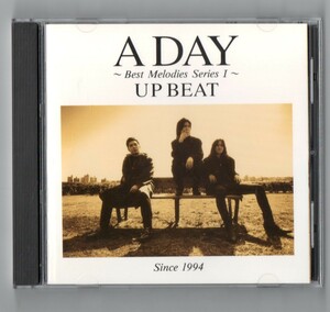 Ω アップビート up-beat 6曲入 CD/A DAY 〜Best Melodies Series Ⅰ/Sister Tomorrow KISS IN THE MOONLIGHT Blind Age 収録/広石武彦