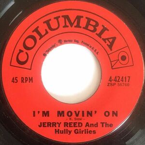 米7 Jerry Reed & The Hully Girlies Im Movin On / Goodnight, Irene 442417 Columbia /00080