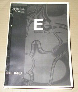 ★E-MU SERIAL EOS OPERATION MANUAL オペレーティン グシステム マニュアル 日本語★