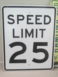 実物★USA　アメリカヴィンテージ道路標識　SPEED　LIMIT25　看板ロサンゼルス西海岸 /古着インダストリアル70