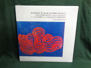 G.I.GURDJIEFF AND THOMAS DE HARTMANN/ELAN SICROFF/JOURNEY TO INACCESSIBLE PLACES AND OTHER MUSIC●未開封LP