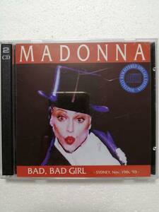 【最終処分価格！　コレクターズ２CD】Madonna Bad,Bad Girl　マドンナ　シドニー1993-11-19