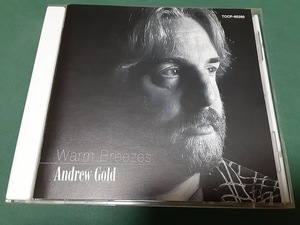 ANDREW GOLD　アンドリュー・ゴールド◆『ウォーム・ブリーゼス』日本盤CDユーズド品