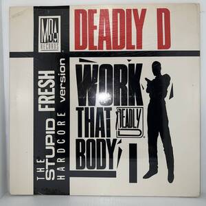 Hip Hop 12 - Deadly D - Work That Body - MDA - VG+ - シュリンク付