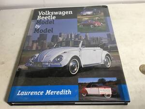 『VoLKswagen Beedle Model by Model』Laurence Meredith