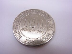 ◎ 海外コイン ◎　1980年　PERU ペルー　100ソル　硬貨　30ミリ　約11.7ｇ　◎保管品