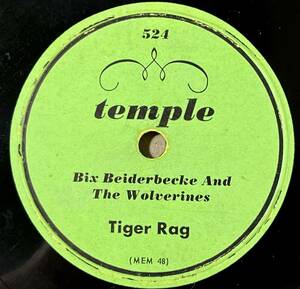 【S】BIX BEIDERBECKE AND THE WOLVERINES TEMPLE Tiger Rag/ Royal Garden Blues