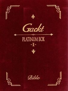 PLATINUM BOX～I～/Gackt