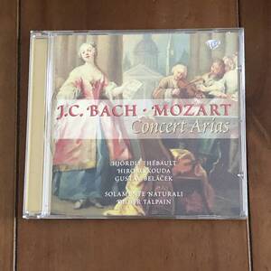 Concert Arias　JCBach Mozart　ヒョールディステボー　グスタフベラチェク　ディディアタルパイン　ソラメンテナトゥラリ　2011年　【78】