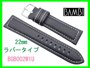  22mm バンビ ラバータイプ バンド BGB002W1-U 白ステッチ 腕時計 ベルト 新品 未使用 正規品