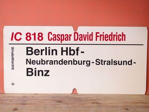 DB ドイツ国鉄 大型サボ IC インターシティ 818/819 Casper David Friedrich号 Berlin Binz