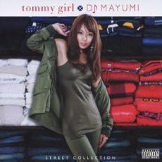 ケース無::【ご奉仕価格】tommy girl×DJ MAYUMI STREET COLLECTION レンタル落ち 中古 CD