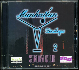 【CDコンピ/Trance/House】Manhattan Discotheque Vol.2 Sunday Club メガレア！インドネシア盤 インスト系 [試聴]