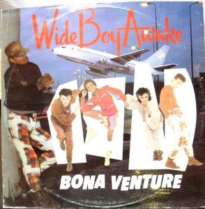 試聴 12inch. 強力ブレイク New Wave Disco傑作 WIDE BOY AWAKE / BONA VENTURE □クボタタケシ ロンドンナイト