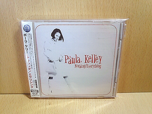 PAULA KELLEYポーラ・ケリー/Nothing / Everything/CD