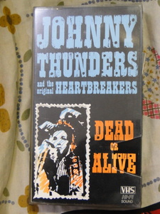 JOHNNY THUNDERS DEAD OR ALIVE ジョニー・サンダース