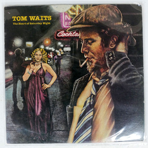 US盤 TOM WAITS/THE HEART OF SATURDAY NIGHT/ASYLUM 7E1015