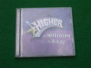 2CDｓ: DJ MOTOYOSI / DJ A-KAY / HIGHER