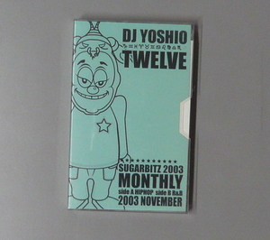 『MIXTAPE』DJ YOSHIO / TWELVE 2003 NOVENBER