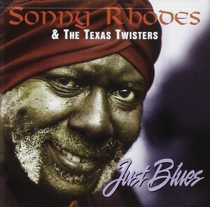 廃盤 ブルース Sonny Rhodes Just Blues ソニー・ローズ　スティール・ギターの名手　駄曲なしの最高傑作群　名曲満載　レア盤
