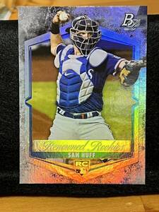 2021 Bowman Platinum Baseball Renowned Rookies サム・ハフ Sam Huff #RR-15 RC