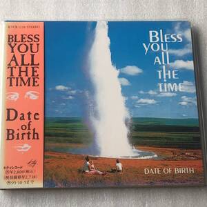 中古CD Date of Birth/BLESS YOU ALL THE TIME (1993年)