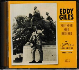 CD◆エディ・ジャイルス（Eddie Giles / Southern Soul Brother ~ The Murco Recordings 1967-1969★同梱歓迎！ケース新品！