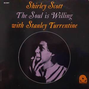 米PRESTIGE盤LP！VANGELDER刻印MONO深溝！Shirley Scott with Stanley Turrentine / The Soul Is Willing 1963年作の65年プレス PRLP 7267