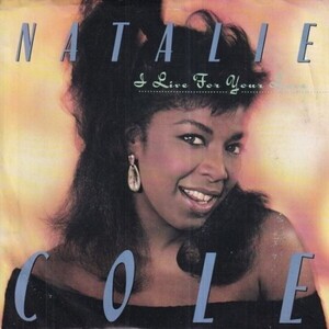 Natalie Cole - I Live For Your Love / More Than The Stars (A) SF-O285