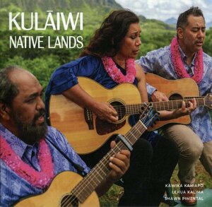 Kulaiwi/Native Lands