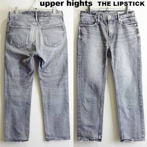 即決★ 送料無★ upper hights　THE LIPSTICK　【M】　スリムストレートデニム　グレー　日本製　Sz.23　825245　アッパーハイツ　I053