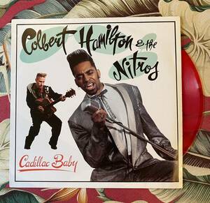 Colbert Hamilton & The Nitros Red Vinyl 12ep Cadillac Baby ロカビリー サイコビリー