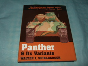洋書『Panther & Its Variants』戦車 ドイツ ヴァルター・J・シュピールベルガー／程度良好 ハードカバー 大型本
