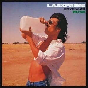 【未使用】野口五郎★ L.A.EXPRESS ロサンゼルス通信(Hybrid SACD) 送料込