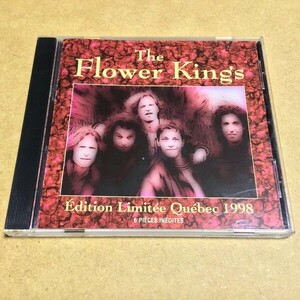 The Flower Kings／Edition Limitee Quebec 1998 (フラワーキングス)　輸入盤 IF-9802 1998年発売 廃盤