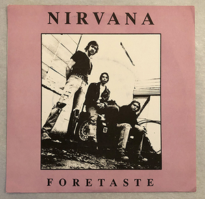 ■NIRVANA 新品 FORESTASTE STUDIO DEMO 1991年 7’EP DRAIN YOU / DUMB / THE END OF MUSIC ニルヴァーナ カートコバーン