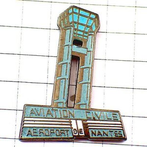 ピンバッジ・空港の管制塔ブルー飛行機発着 NANTES AIRPORT AVIATION-CIVILE◆フランス限定ピンズ◆レアなヴィンテージものピンバッチ