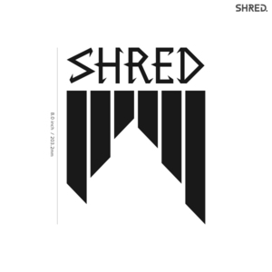 【SHRED】シュレッド★07★ダイカットステッカー★切抜きステッカー★8.0インチ★20.3cm