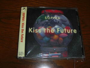 SOPHIA　Kiss The Future