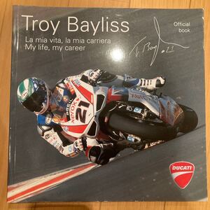 Ducati Troy Baylis 21 official book